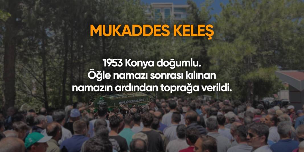 Konya'da bugün vefat edenler | 30 Temmuz 2024 5